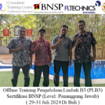 Offline Training Pengelolaan Limbah B3 (PLB3) Sertifikasi BNSP (Level: Penanggung Jawab) ( 29-31 Juli 2024 Di Bali )