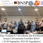 Offline Training K3 (Kesehatan dan Keselamatan Kerja) Laboratorium Sertifikai BNSP ( 18-20 September 2024 Di Yogyakarta )